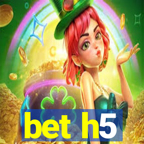 bet h5